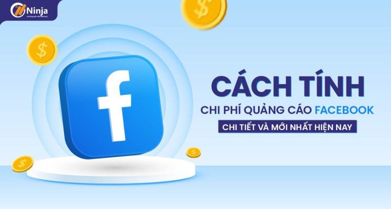 Cách tính chi phí quảng cáo facebook bạn cần biết